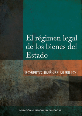 EL R�GIMEN LEGAL DE LOS BIENES DEL ESTADO