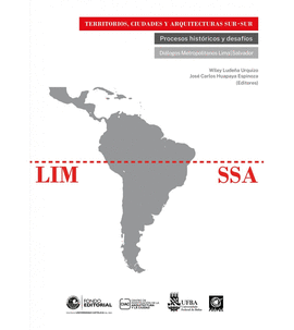 TERRITORIOS CIUDADES Y ARQUITECTURAS SUR SUR PROCESOS HISTORICOS Y DESAFIOS
