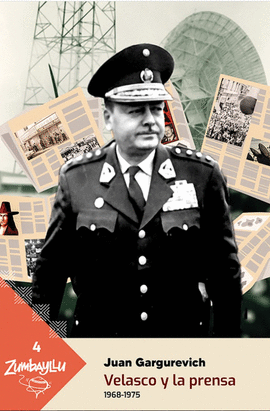 VELASCO Y LA PRENSA 1968-1975