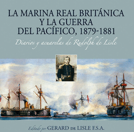 LA MARINA REAL BRITANICA Y LA GUERRA DEL PACIFICO 1879-1881