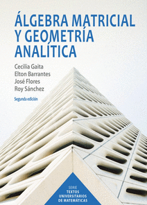 ALGEBRA MATRICIAL Y GEOMETRIA ANALITICA