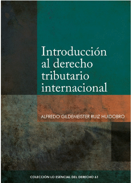 INTRODUCCIN AL DERECHO TRIBUTARIO INTERNACIONAL