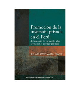 PROMOCI�N DE LA INVERSI�N PRIVADA EN EL PER�