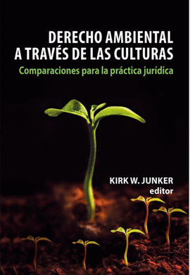 DERECHO AMBIENTAL A TRAV�S DE LAS CULTURAS