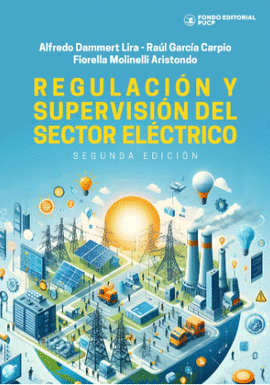 REGULACION Y SUPERVISION DEL SECTOR ELECTRICO