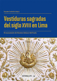 VESTIDURAS SAGRADAS DEL SIGLO XVIII EN LIMA
