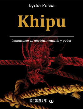 KHIPU INSTRUMENTO DE GESTION MEMORIA Y PODER