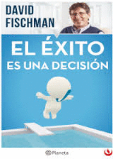 EL EXITO ES UNA DECISIN