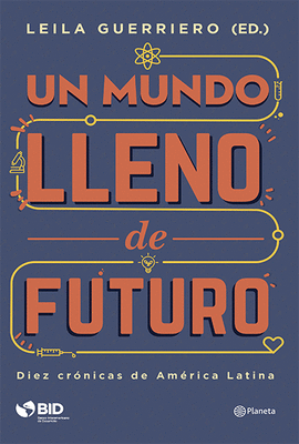 UN MUNDO LLENO DE FUTURO