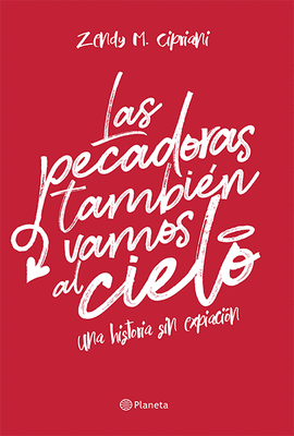 LAS PECADORAS TAMBI�N VAMOS AL CIELO