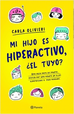 MI HIJO ES HIPERACTIVO, EL TUYO?