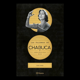 LAS PALABRAS DE CHABUCA 1920-2020