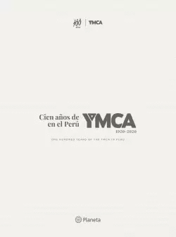 100 A�OS DE YMCA EN EL PERU