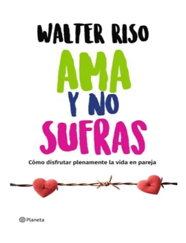 AMA Y NO SUFRAS