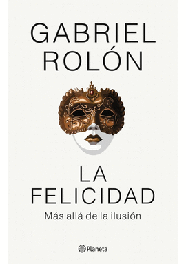 LA FELICIDAD