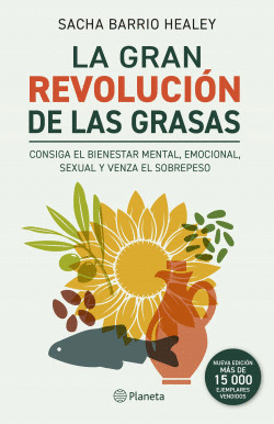 LA GRAN REVOLUCIN DE LAS GRASAS