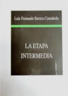 LA ETAPA INTERMEDIA