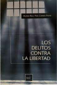 LOS DELITOS CONTRA LA LIBERTAD