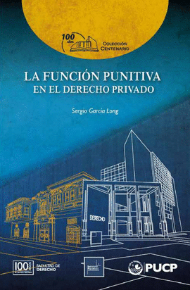 LA FUNCIN PUNITIVA EN EL DERECHO PRIVADO