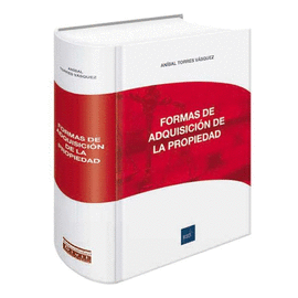 FORMAS DE ADQUISICIN DE LA PROPIEDAD