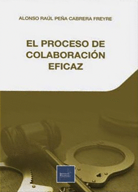 EL PROCESO PENAL ESPECIAL DE COLABORACIN EFICAZ