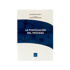 LA POSTULACI�N DEL PROCESO