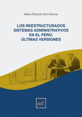 LOS REESTRUCTURADOS SISTEMAS ADMINISTRATIVOS EN EL PER