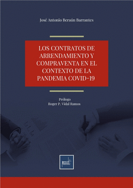 LOS CONTRATOS DE ARRENDAMIENTO Y COMPRAVENTA EN EL CONTEXTO DE LA PANDEMIA COVID-19
