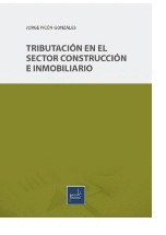 TRIBUTACIN EN EL SECTOR CONSTRUCCIN E INMOBILIARIO