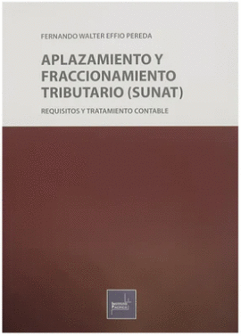 APLAZAMIENTO Y FRACCIONAMIENTO TRIBUTARIO (SUNAT)