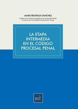 LA ETAPA INTERMEDIA EN EL CDIGO PROCESAL PENAL