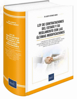 LEY DE CONTRATACIONES DEL ESTADO Y SU REGLAMENTO CON LAS ULTIMAS MODIFICACIONES - CONCORDADOS CON OPINIONES Y ACUERDOS Y PRONUNCIAMIENTOS DE LA OSCE