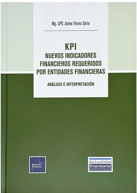 KPI NUEVOS INDICADORES FINANCIEROS REQUERIDOS POR ENTIDADES FINANCIERAS