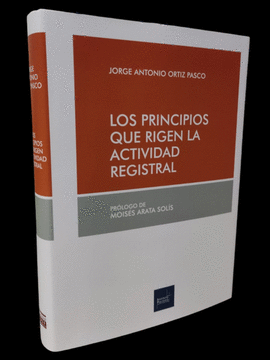 LOS PRINCIPIOS QUE RIGEN LA ACTIVIDAD REGISTRAL