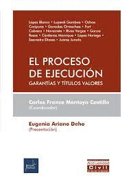 EL PROCESO DE EJECUCION-GARANTIAS Y TITULOS VALORES