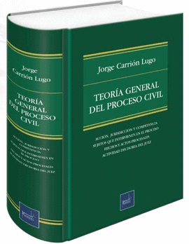 TEORIA GENERAL DEL PROCESO CIVIL