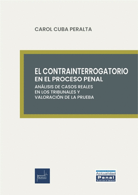 EL CONTRAINTERROGATORIO EN EL PROCESO PENAL