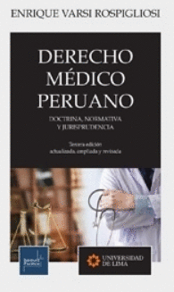 DERECHO MEDICO PERUANO DOCTRINA NORMATIVA Y JURISPRUDENCIA