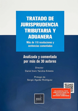 TRATADO DE JURISPRUDENCIA TRIBUTARIA Y ADUANERA