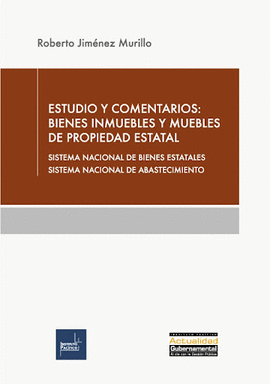 ESTUDIO Y COMENTARIOS BIENES INMUEBLES Y MUEBLES DE PROPIEDAD ESTATAL