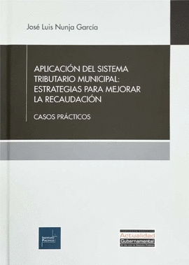 APLICACIN DEL SISTEMA TRIBUTARIO MUNICIPAL: ESTRATEGIAS PARA MEJORAR LA RECAUDACIN