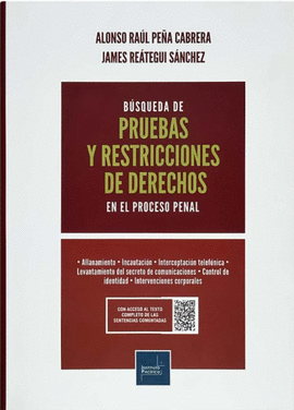 BSQUEDA DE PRUEBAS Y RESTRICCIONES DE DERECHOS EN EL PROCESO PENAL