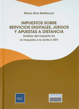 IMPUESTOS SOBRE SERVICIOS DIGITALES, JUEGOS Y APUESTAS A DISTANCIA
