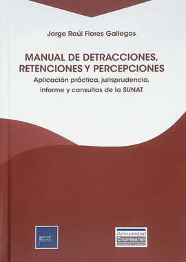MANUAL DE DETRACCIONES, RETENCIONES Y PERCEPCIONES
