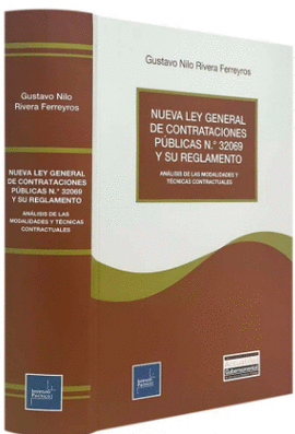NUEVA LEY GENERAL DE CONTRATACIONES PUBLICAS N� 32069 Y SU REGLAMENTO