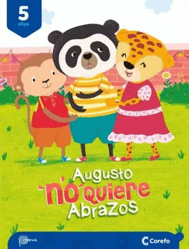 AUGUSTO NO QUIERE ABRAZOS