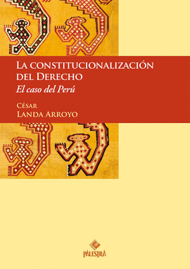 LA CONSTITUCIONALIZACION DEL DERECHO