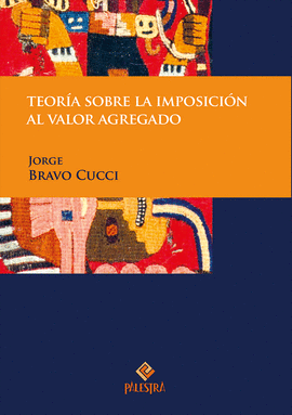 TEORIA SOBRE LA IMPOSICION AL VALOR AGREGADO