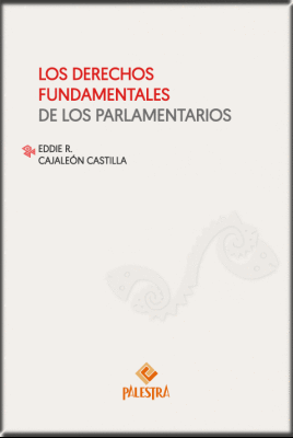 LOS DERECHOS FUNDAMENTALES DE LOS PARLAMENTARIOS