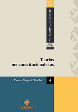 TEOR�AS NEOCONSTITUCIONALISTAS